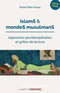 Islams & mondes musulmans