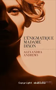 L'énigmatique madame Dixon