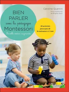 Bien parler avec la pédagogie Montessori