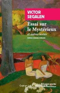 Essai sur le mystérieux et autres textes