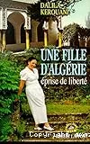 Une fille d'Algérie éprise de liberté