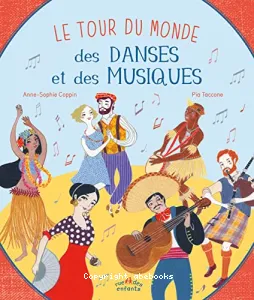 Tour du monde des danses et des musiques(Le)