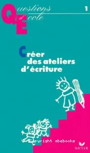 Créer des ateliers d'écriture