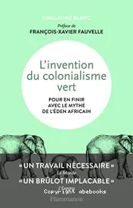 L'invention du colonialisme vert