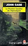 Le premier cavalier de l'Apocalypse