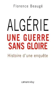 Algérie, une guerre sans gloire