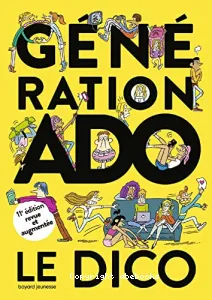 Génération ado, le dico