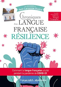 Chroniques d'une langue française en résilience