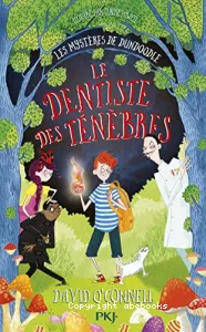 Le dentiste des ténèbres