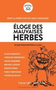 Eloge des mauvaises herbes