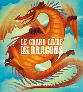 Le grand livre des dragons