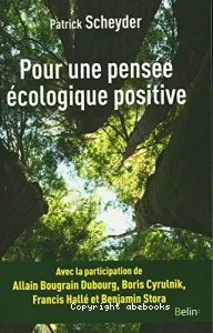 Pour une pensée écologique positive