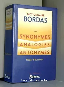 Dictionnaire Bordas des synonymes, analogies, antonymes