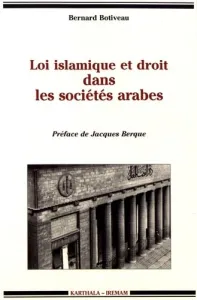 Loi islamique et droit dans les sociétés arabes