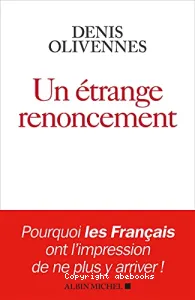 Un étrange renoncement