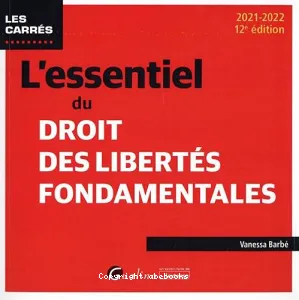 L'essentiel du droit des libertés fondamentales