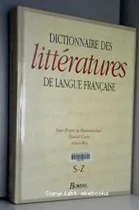 Dictionnaire des littératures de langue française