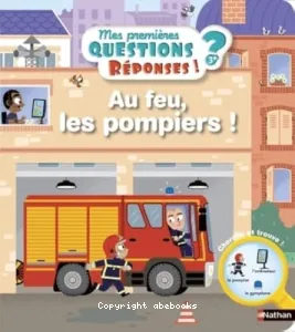 Au feu, les pompiers !