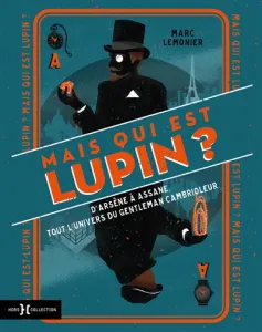 Mais qui est donc Lupin ?