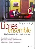 Libres ensemble