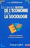 Les grands textes de l'économie et de la sociologie