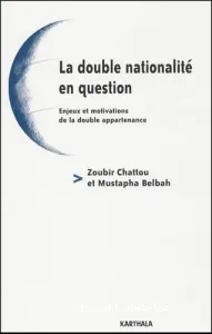 La Double nationalité en question