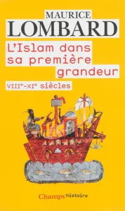 L'islam dans sa première grandeur