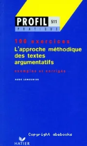 Approche méthodique des textes argumentatifs