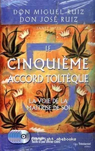 Le cinquième accord toltèque