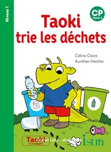 Taoki trie les déchets