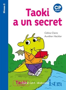 Taoki a un secret