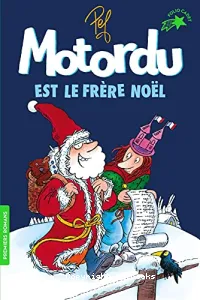 Motordu est le frère Noël