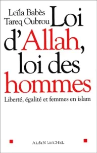 Loi d'Allah, loi des hommes