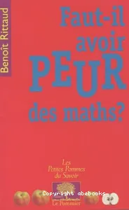 Faut-il avoir peur des maths ?