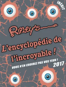 L'encyclopédie de l'incroyable !