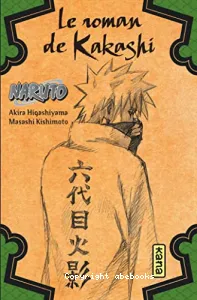 Le roman de Kakashi