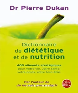 Dictionnaire de diététique et de nutrition