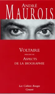 Voltaire ; suivi de Aspects de la biographie