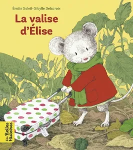 La valise d'Élise