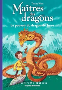 Le pouvoir du dragon de Terre