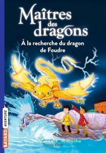 À la recherche du dragon de Foudre