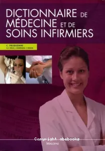 Dictionnaire de médecine et soins infirmiers