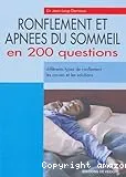 Ronflements et apnées du sommeil en 200 questions