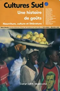 Cultures Sud, Une histoire de goûts