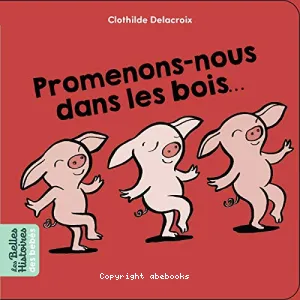 Promenons-nous dans les bois