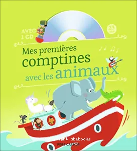 Mes premières comptines avec les animaux