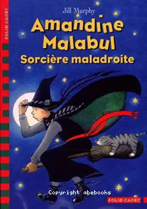 Amandine Malabul, sorcière maladroite