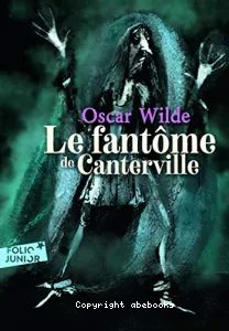 Le Fantôme de Canterville ; suivi de Le crime de lord Arthur Savile