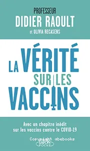 La vérité sur les vaccins