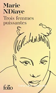 Trois femmes puissantes